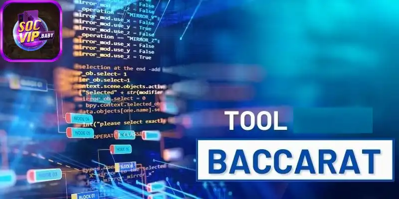 Giới thiệu về tool baccarat tại nhà cái SOCVIP
