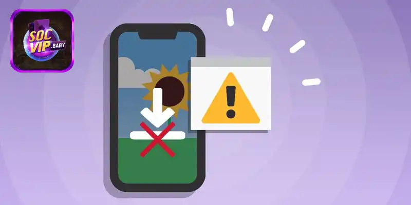 Những sự cố tải app và cách xử lý